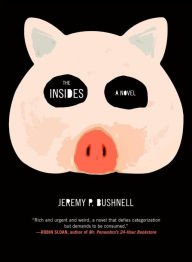 Title: The Insides, Author: Jeremy P. Bushnell