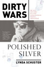 Dirty Wars and Polished Silver: The Life and Times of a War Correspondent Turned Ambassatrix