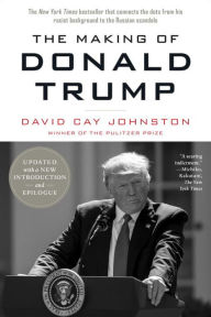 Title: The Making of Donald Trump, Author: David Cay Johnston