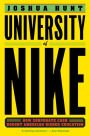 University of Nike: How Corporate Cash Bought American Higher Education