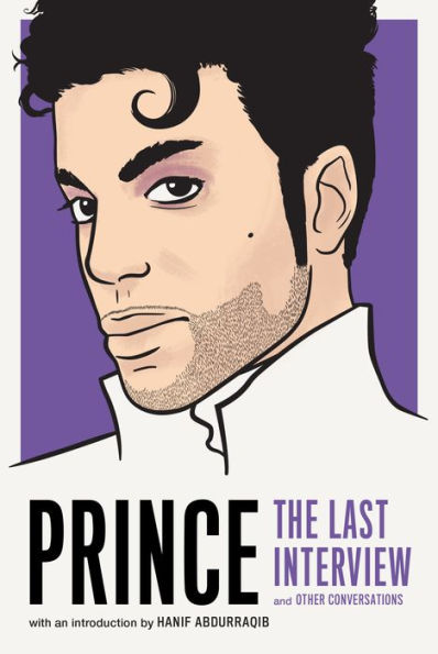 Prince: The Last Interview: and Other Conversations