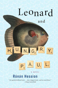 Title: Leonard and Hungry Paul, Author: Ronan Hession