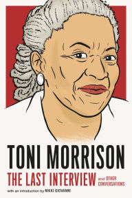 Title: Toni Morrison: The Last Interview: and Other Conversations, Author: MELVILLE HOUSE