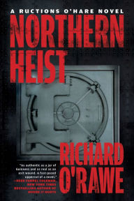 Audio textbooks download Northern Heist 9781612199030 by Richard O'Rawe iBook (English Edition)