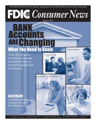 Title: Bank Accounts Are Changing.: What You Need to Know, Author: Federal Deposit Insurance Corporation