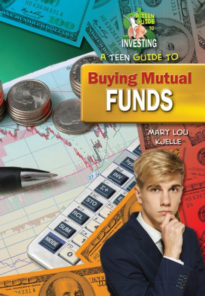 A Teen Guide to Buying Mutual Funds