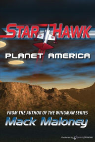 Title: Planet America: Starhawk, Author: Mack Maloney