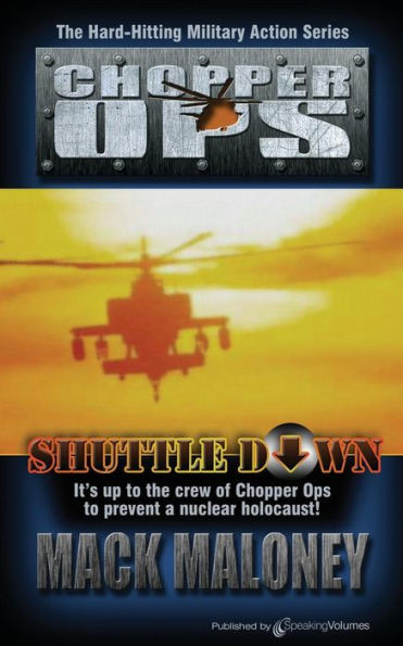 Shuttle Down: Chopper Ops