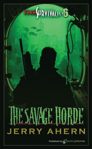 The Savage Horde: The Survivalist