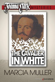 Title: The Cavalier in White, Author: Marcia Muller