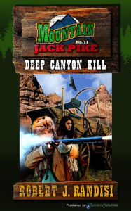 Title: Deep Canyon Kill, Author: Robert J. Randisi