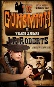 Title: Walking Dead Man, Author: J. R. Roberts