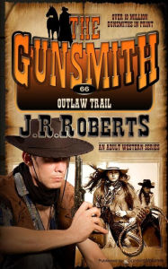 Title: Outlaw Trail, Author: J. R. Roberts