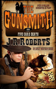 Title: Five Card Death, Author: J. R. Roberts