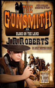 Title: Blood on the Land, Author: J. R. Roberts