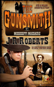 Title: Mississippi Massacre, Author: J. R. Roberts