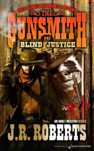 Title: Blind Justice, Author: J. R. Roberts