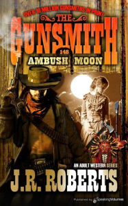 Title: Ambush Moon, Author: J. R. Roberts