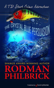 Title: The Crystal Blue Persuasion, Author: Rodman Philbrick