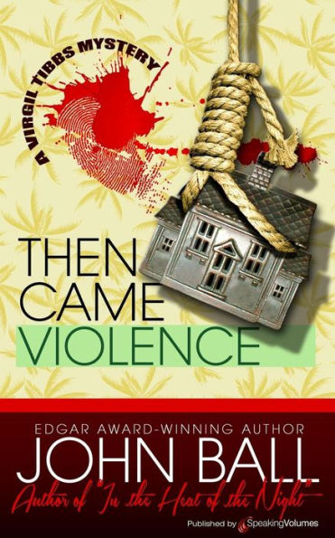 Then Came Violence (Virgil Tibbs Series #6)