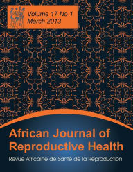 Title: African Journal of Reproductive Health: Vol.17, No.1, March 2013, Author: Friday Okonofua