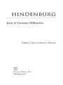 Hindenburg: Icon of German Militarism