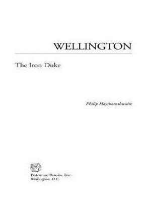 Wellington: The Iron Duke