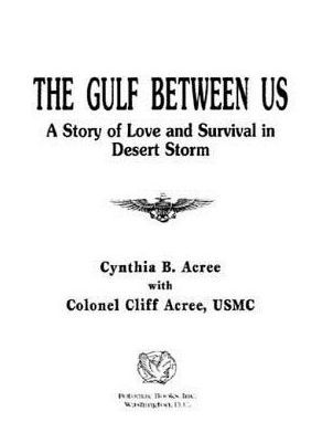 The Gulf Between Us: Love and Survival in Desert Storm