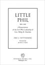 Little Phil: A Reassessment of the Civil War Leadership of Gen. Philip H. Sheridan