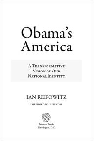 Title: Obama's America: A Transformative Vision of Our National Identity, Author: Ian Reifowitz
