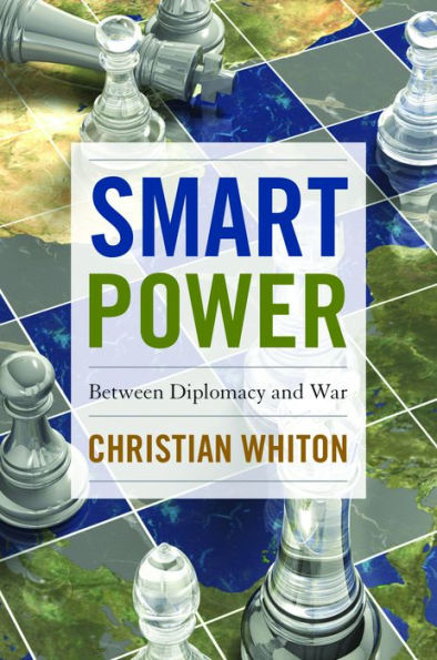 Smart Power: Between Diplomacy and War