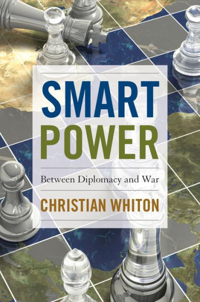 Smart Power: Between Diplomacy and War