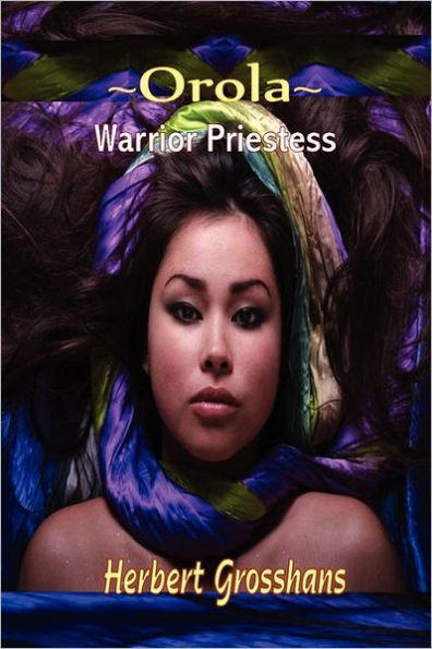 Orola, Warrior Princess