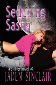 Title: Seducing Sasha, Author: Jaden Sinclair