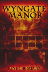 Title: Wyngate Manor, Author: June Bradley