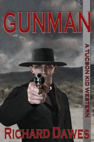 Title: Gunman, Author: Richard Dawes