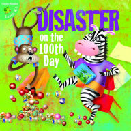 Title: Disaster on the 100th Day, Author: J. Jean Robertson