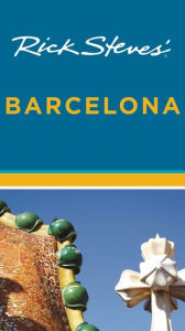 Title: Rick Steves' Barcelona, Author: Rick Steves