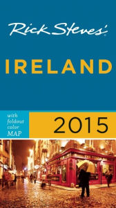 Title: Rick Steves Ireland 2015, Author: Rick Steves