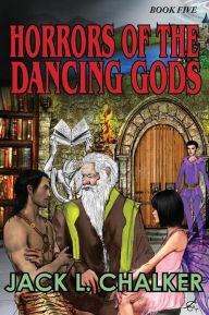Title: Horrors of the Dancing Gods (Dancing Gods: Book Five), Author: Jack L. Chalker