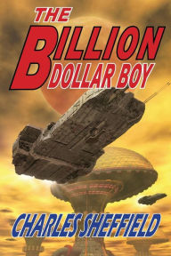 Title: The Billion Dollar Boy, Author: Charles Sheffield