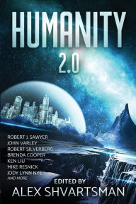 Title: Humanity 2.0, Author: Robert J. Sawyer