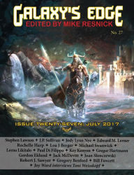 Title: Galaxy's Edge Magazine: Issue 27, July 2017, Author: Michael Swanwick