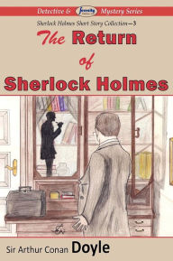 Title: The Return of Sherlock Holmes, Author: Arthur Conan Doyle