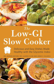 Title: The Low GI Slow Cooker: Delicious and Easy Dishes Made Healthy with the Glycemic Index, Author: Mariza Snyder
