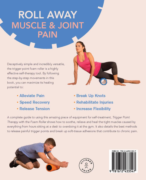 Trigger Point Therapy with the Foam Roller: Exercises for Muscle Massage, Myofascial Release, Injury Prevention and Physical Rehab