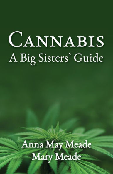 Cannabis: A Big Sisters' Guide