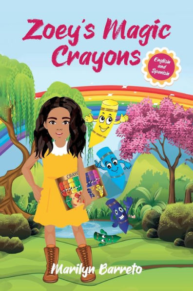 Zoey's Magic Crayons (English-Spanish Edition)