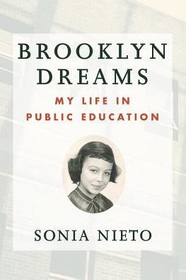 Brooklyn Dreams: My Life in Public Education