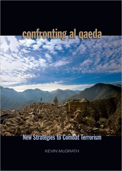 Confronting the Chaos: New Strategies to Combat Terrorism